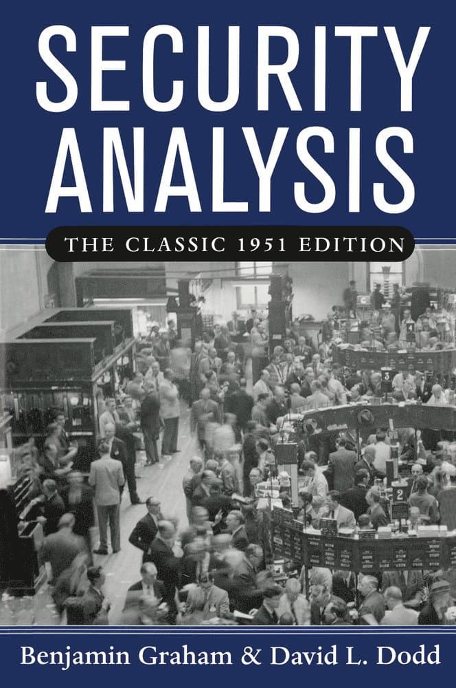 Security Analysis: The Classic 1951 Edition