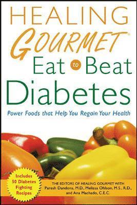 Healing Gourmet Eat to Beat Diabetes