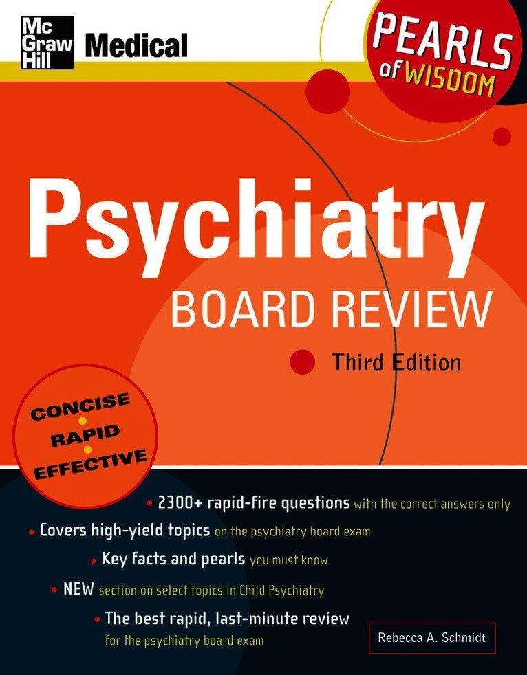 Psychiatry Board Review: Pearls of Wisdom, Third Edition
