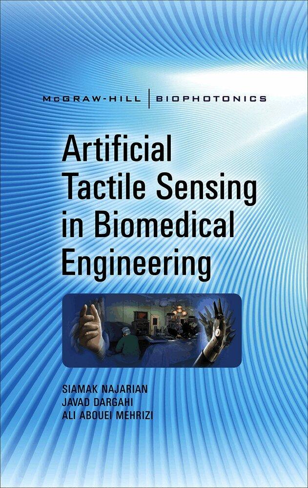Artificial Tactile Sensing in Biomedical Engineering