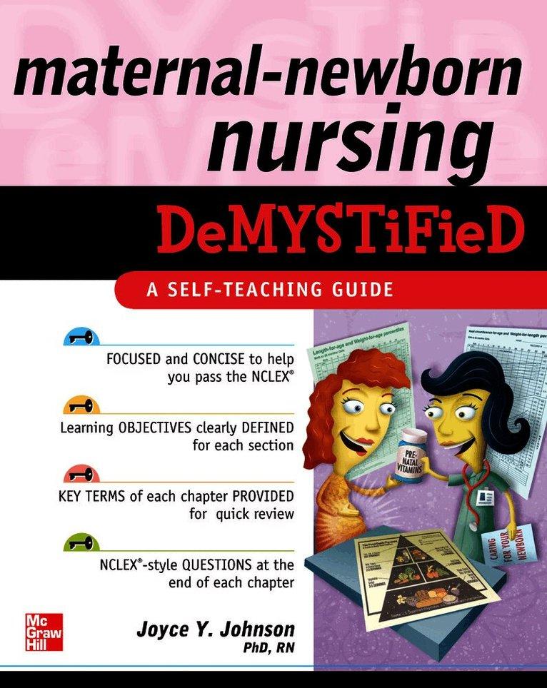 Maternal-Newborn Nursing DeMYSTiFieD: A Self-Teaching Guide
