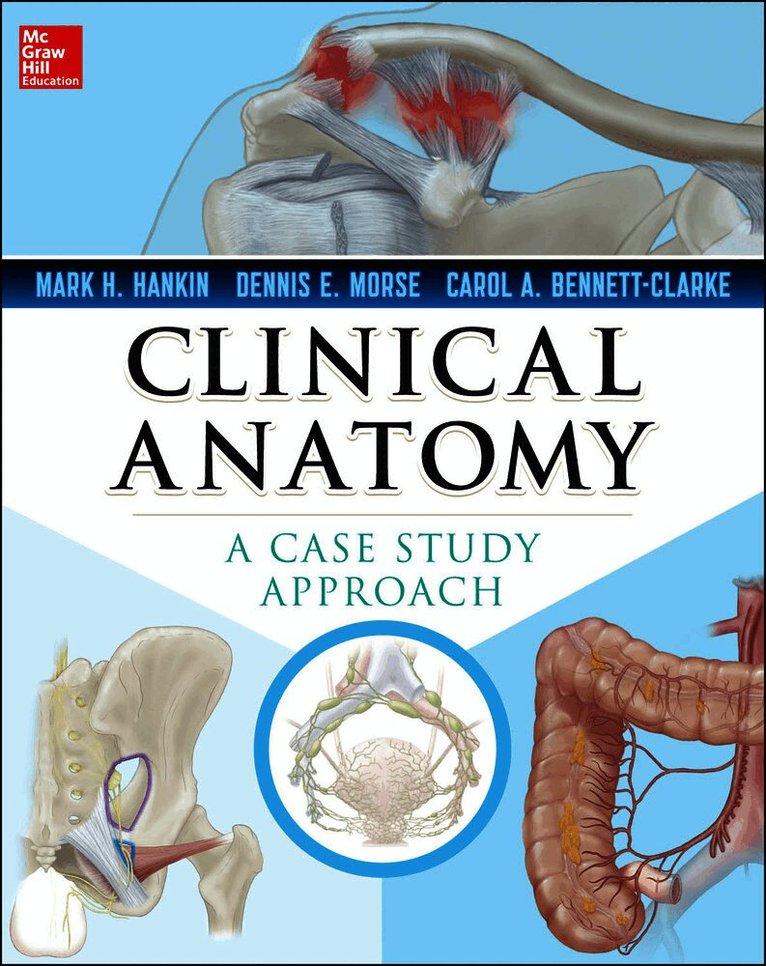 Clinical Anatomy: A Case Study Approach