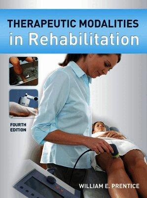 Therapeutic Modalities in Rehabilitation, Fourth Edition