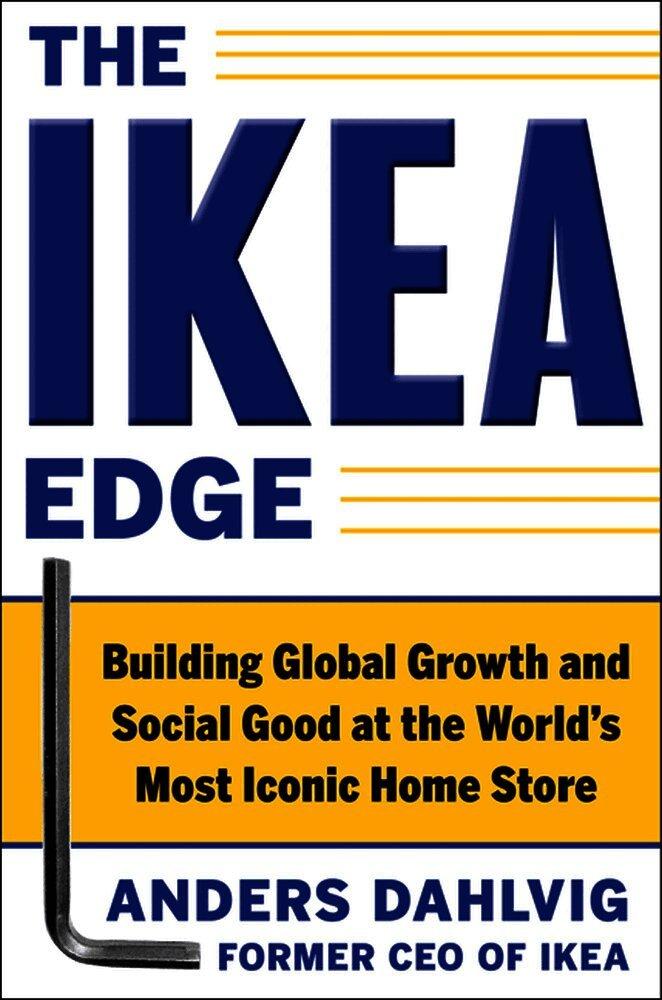 IKEA Edge: Building Global Growth and Social Good at the World's Most Iconic Home Store