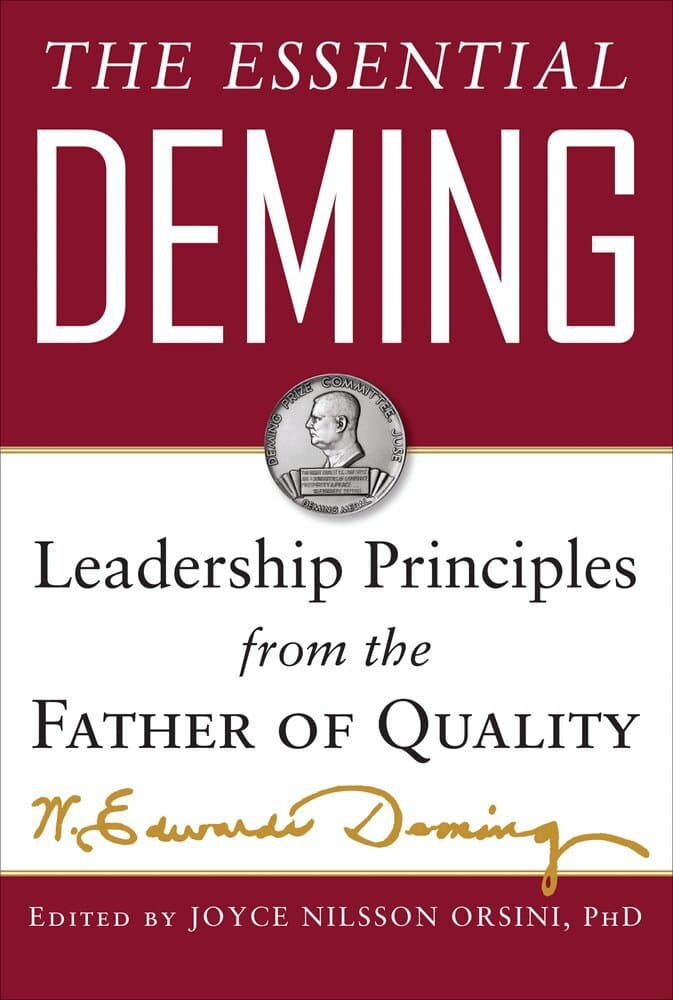 Essential Deming: Leadership Principles from the Father of Quality