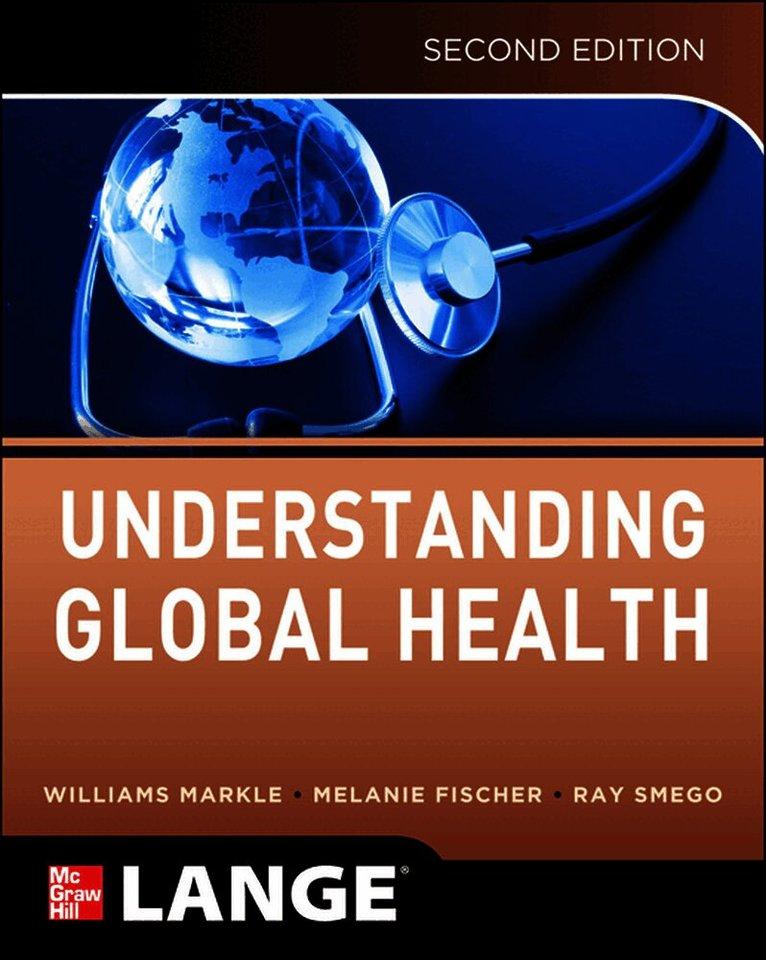 Understanding Global Health, 2E