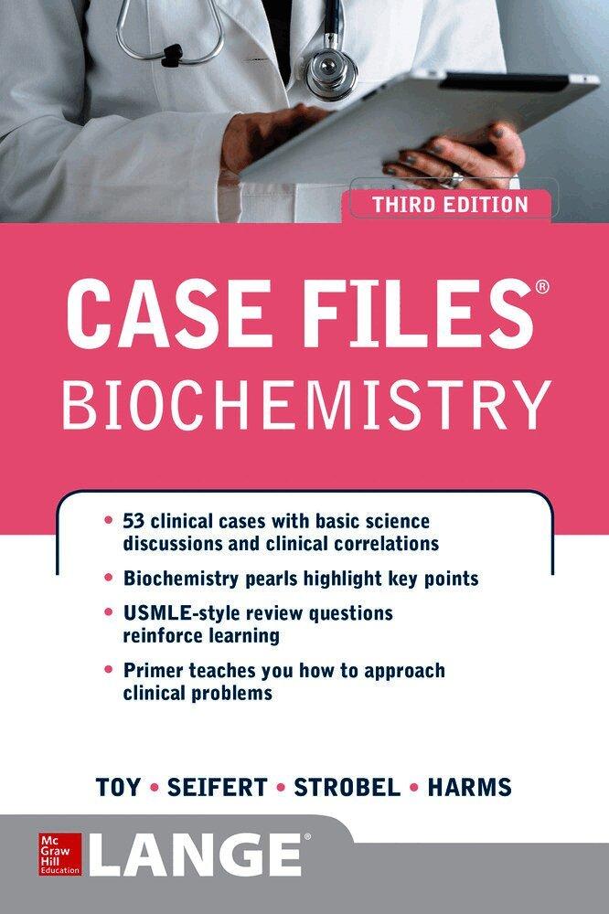 Case Files Biochemistry 3/E