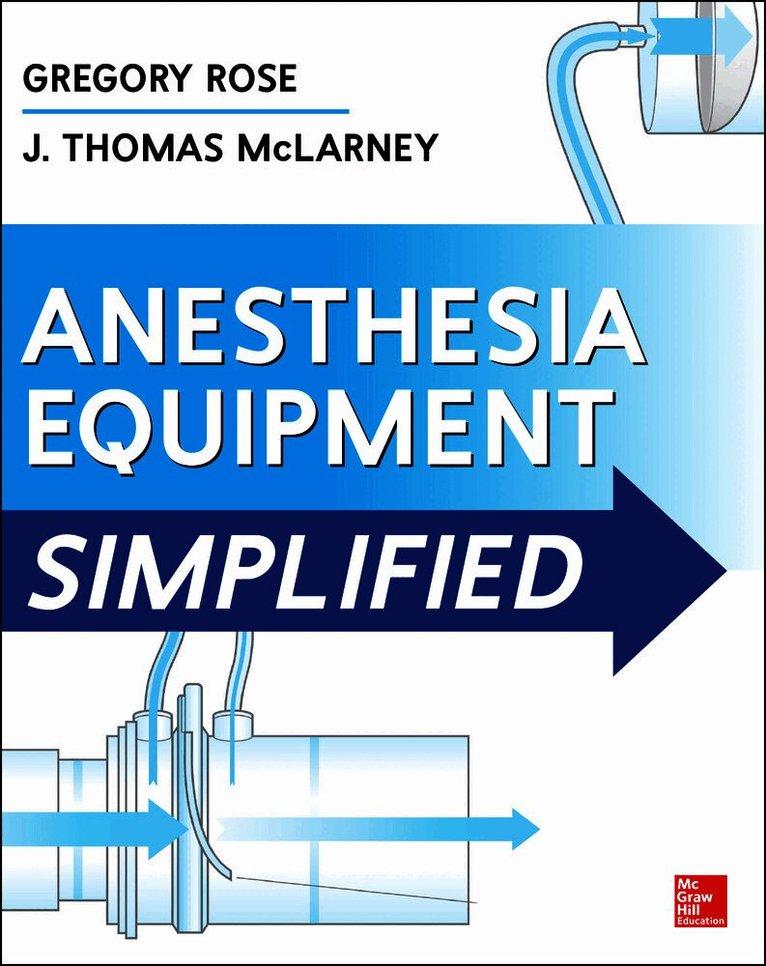 Anesthesia Equipment Simplified