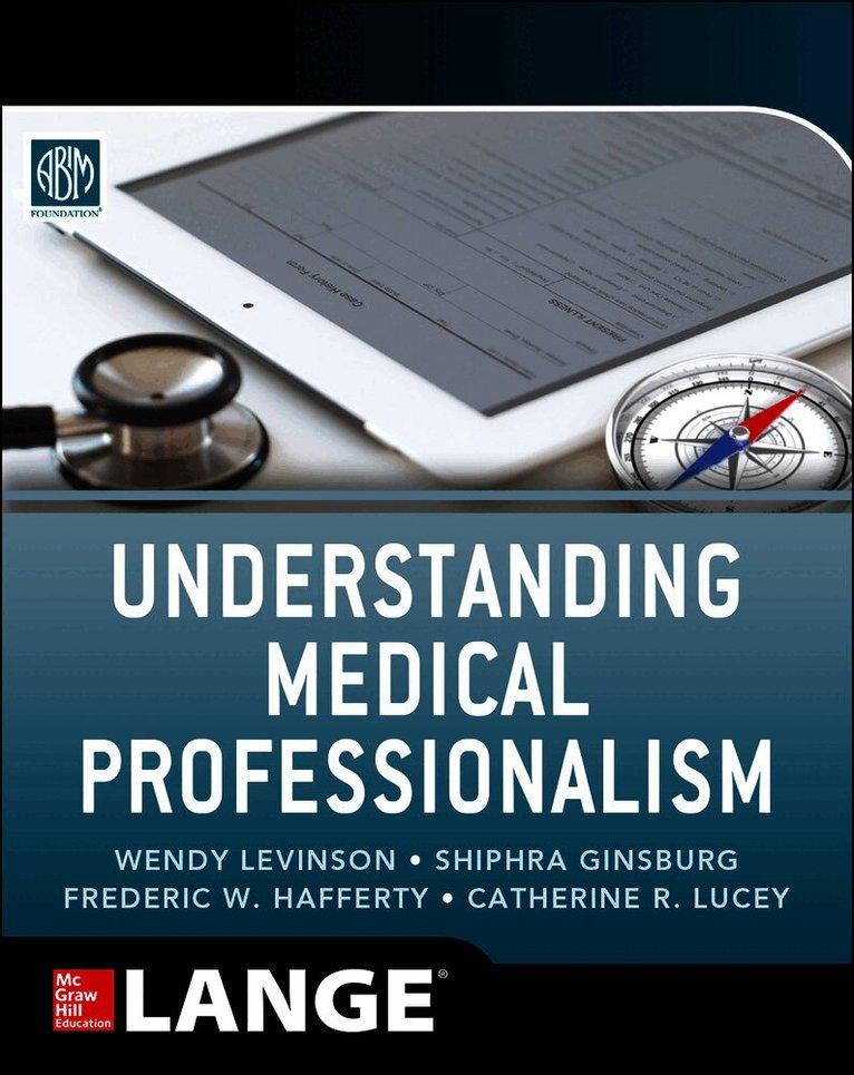 Understanding Medical Professionalism