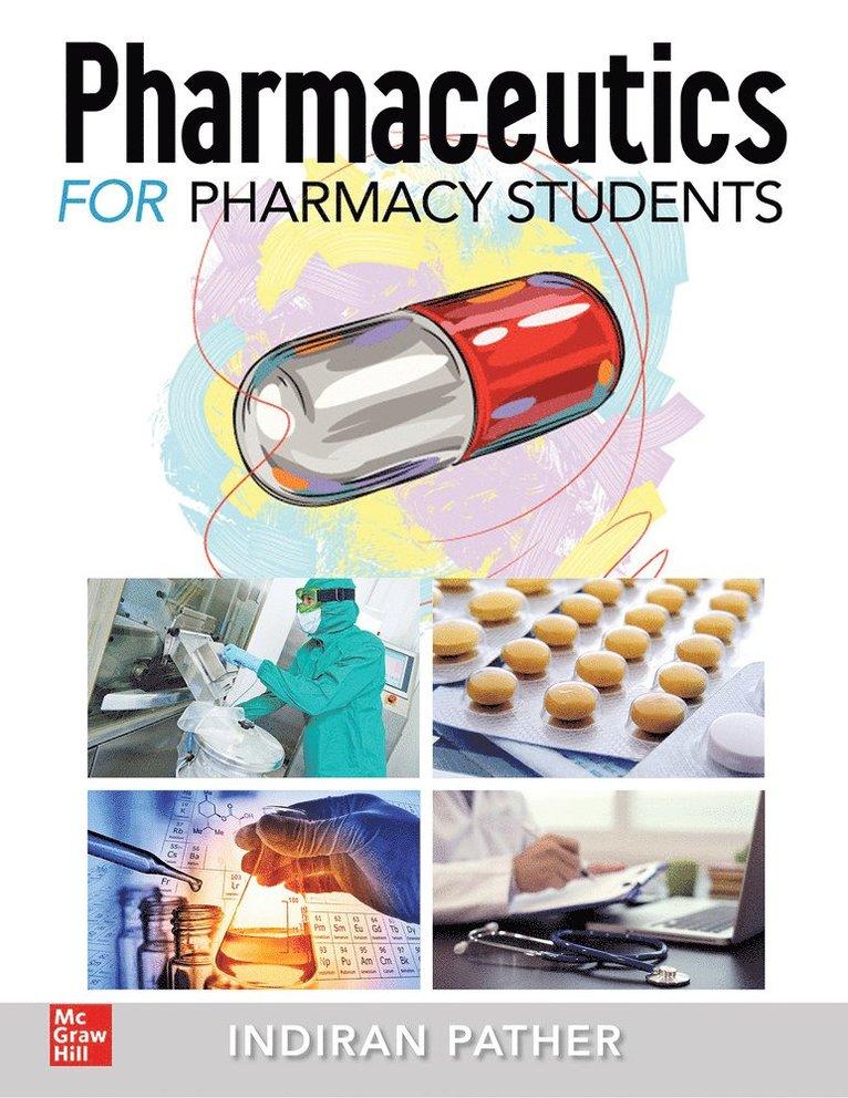 Pharmaceutics for Pharmacy Students