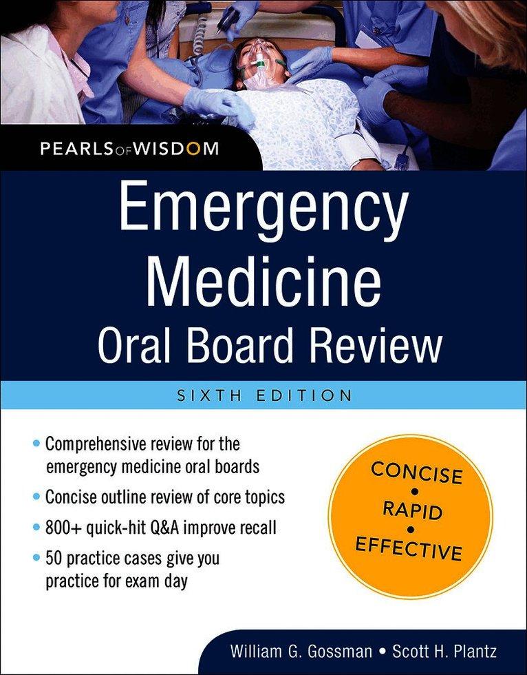 Emergency Medicine Oral Board Review: Pearls of Wisdom, Sixth Edition