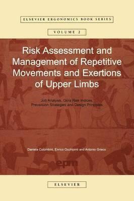 Risk Assessment and Management of Repetitive Movements and Exertions of Upper Limbs