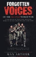 Forgotten Voices Of The Second World War
