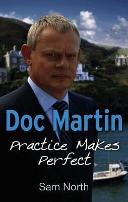 Doc Martin: Practice Makes Perfect