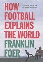 How Football Explains The World