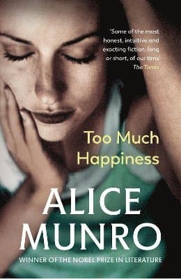 Omslag till boken Too Much Happiness av Alice Munro