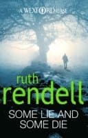 Omslag till boken Some Lie And Some Die av Ruth Rendell