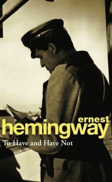 Omslag till boken To Have and Have Not av Ernest Hemingway