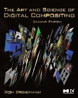 The Art and Science of Digital Compositing