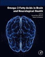 Omega-3 Fatty Acids in Brain and Neurological Health