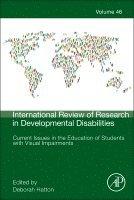 Current Issues in the Education of Students with Visual Impairments