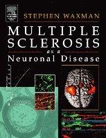 Multiple Sclerosis As A Neuronal Disease