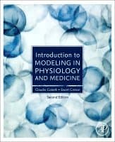Introduction to Modeling in Physiology and Medicine