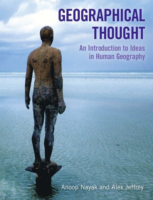 Geographical Thought: An Introduction to Ideas in Human Geography