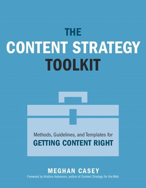 Content Strategy Toolkit, The