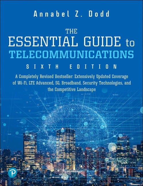 Essential Guide to Telecommunications, The