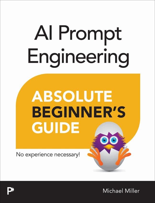 AI Prompt Engineering Absolute Beginner’s Guide
