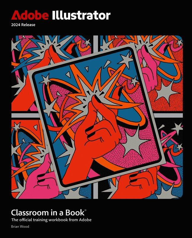 Adobe Illustrator Classroom in a Book 2024 Release