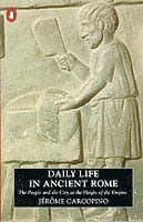 Daily Life in Ancient Rome
