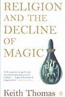 Religion and the Decline of Magic