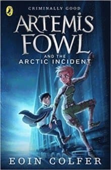 Artemis Fowl and The Arctic Incident