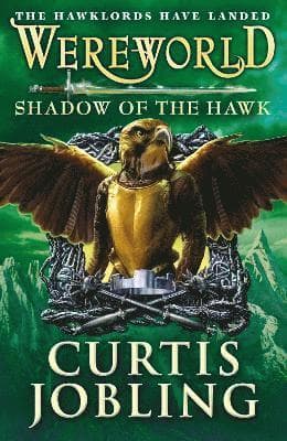 Wereworld: Shadow of the Hawk (Book 3)