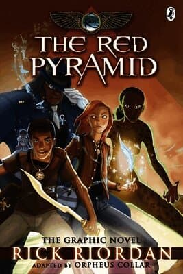Red Pyramid: The Graphic Novel (The Kane Chronicles Book 1)