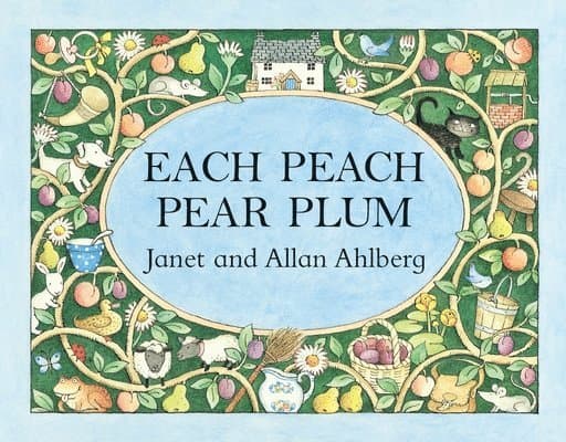 Each Peach Pear Plum