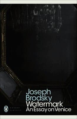 Watermark: An Essay on Venice