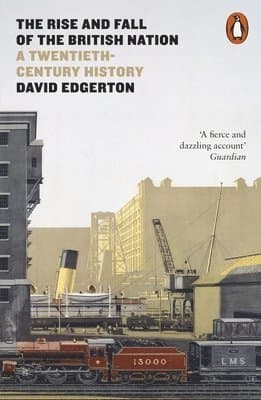 Rise and Fall of the British Nation