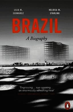Brazil: A Biography