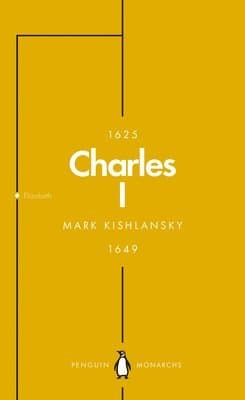 Charles I (Penguin Monarchs)