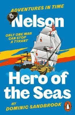 Adventures in Time: Nelson, Hero of the Seas