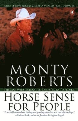 Horse Sense for People: The Man Who Listens to Horses Talks to People
