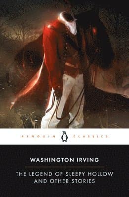 Legend of Sleepy Hollow and Other Stories