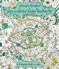 Ivy and the Inky Butterfly: A Magical Tale to Color
