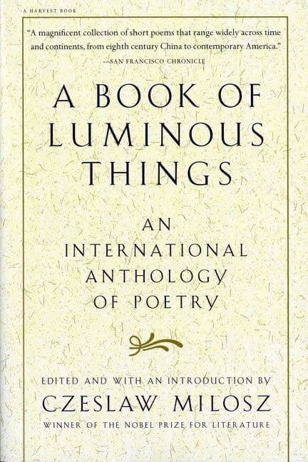 Book Of Luminous Things: An International Anthology of Poetry