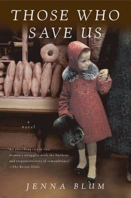 Those Who Save Us