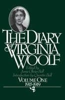 The Diary of Virginia Woolf, Volume 1: 1915-1919