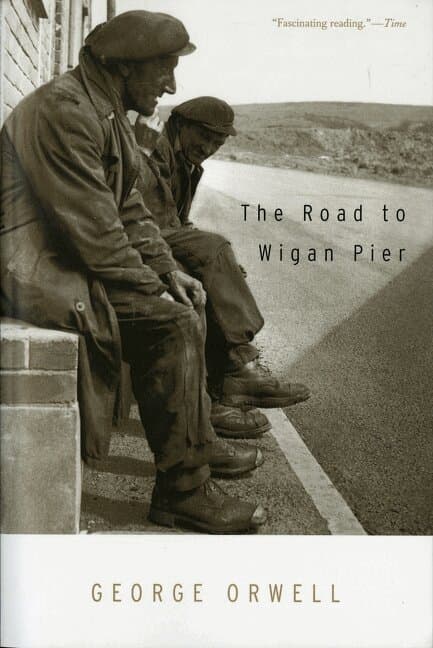 Omslag till boken Road To Wigan Pier av George Orwell
